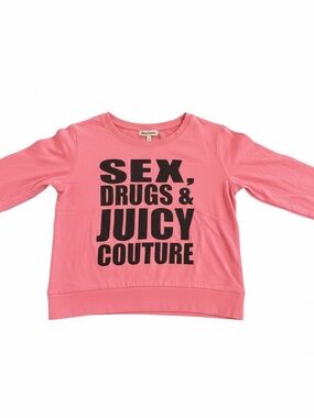 Juicy Couture Pink Sweatshirt Sex Drugs RAREST GRAIL